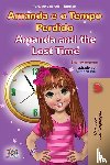 Admont, Shelley, Books, Kidkiddos - Amanda and the Lost Time (Portuguese English Bilingual Children's Book -Brazilian)