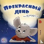 Sagolski, Sam, Books, Kidkiddos - A Wonderful Day (Russian Book for Kids)