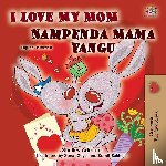 Admont, Shelley, Books, Kidkiddos - I Love My Mom (English Swahili Bilingual Book for Kids)