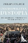 Cunliffe, Philip - Cosmopolitan Dystopia