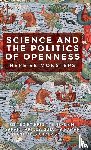  - Science and the Politics of Openness
