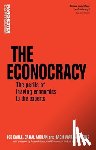 Earle, Joe, Moran, Cahal, Ward-Perkins, Zach - The Econocracy