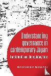 Mogaki, Masahiro - Understanding Governance in Contemporary Japan