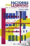 Kulz, Christy - Factories for Learning