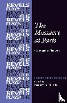  - The Massacre at Paris