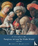  - European Art and the Wider World 1350–1550