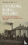 Doyle, Patrick - Civilising Rural Ireland