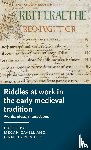  - Riddles at Work in the Early Medieval Tradition