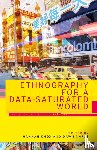  - Ethnography for a Data-Saturated World