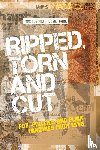  - Ripped, Torn and Cut
