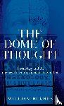 Hughes, William - The Dome of Thought