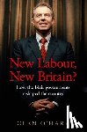 O’Hara, Glen - New Labour, New Britain?