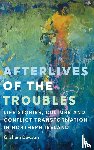 Dawson, Graham - Afterlives of the Troubles
