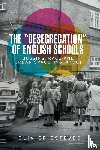 Esteves, Olivier - The 'Desegregation' of English Schools