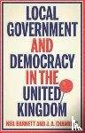 Barnett, Neil, Chandler, J. - Local Government and Democracy in Britain