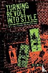 Bestley, Russ - Turning Revolt into Style