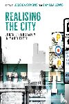  - Realising the City