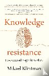 Klintman, Mikael - Knowledge Resistance