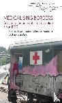  - Medicalising Borders