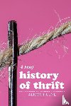 Hulme, Alison - A Brief History of Thrift