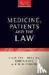 Cave, Emma, Brazier, Margaret, Heywood, Rob - Medicine, Patients and the Law