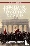 Stibbe, Matthew - Debates on the German Revolution of 1918-19
