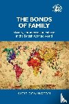 Donington, Katie (Lecturer in History) - The Bonds of Family