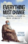 Bufacchi, Vittorio - Everything Must Change