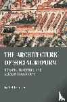 Rousset, Isabel - The Architecture of Social Reform