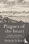 Brock, Michelle D. - Plagues of the Heart