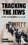 Sanzenbacher, Carolyn - Tracking the Jews