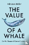 Buller, Adrienne - The Value of a Whale