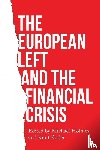  - The European Left and the Financial Crisis