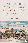 Curzon, Lucy - Art and Citizenship in Conflict