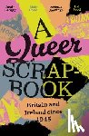  - A queer scrapbook