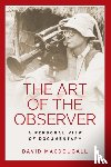 MacDougall, David - The Art of the Observer