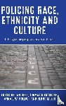  - Policing Race, Ethnicity and Culture