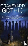  - Graveyard Gothic
