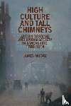Moore, James - High Culture and Tall Chimneys