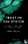 Hedgecoe, Adam - Trust in the System