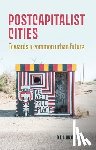 Mould, Oli - Postcapitalist Cities