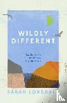 Lonsdale, Sarah - Wildly Different