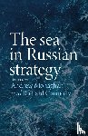  - The Sea in Russian Strategy