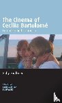 Faulkner, Sally - The Cinema of Cecilia Bartolome