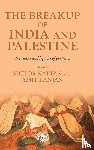  - The Breakup of India and Palestine