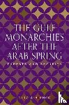 Bianco, Cinzia - The Gulf Monarchies After the Arab Spring