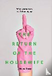 Casey, Emma - The Return of the Housewife