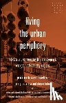 Meth, Paula, Charlton, Sarah, Goodfellow, Tom, Todes, Alison - Living the Urban Periphery