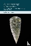 Frieman, Catherine J. - An Archaeology of Innovation