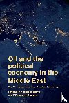  - Oil and the Political Economy in the Middle East